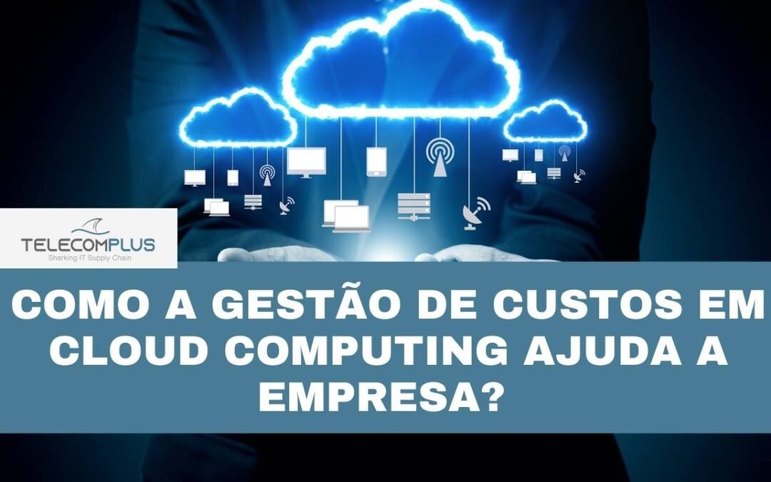 gestão de custos em cloud computing - Telecomplus